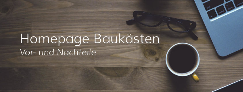 Homepage Baukästen oder doch lieber Content Management System?