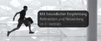 Fallstudien, Erfolgsstories und andere Mittel zur Nutzung von Referenzen im Unternehmen