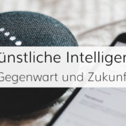 Künstliche Intelligenz im privaten und beruflichen Alltag