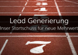 Von der Generierung neuer Leads an schaffen wir für unsere Kunden Mehrwerte